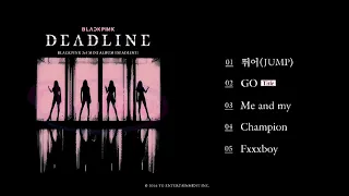 blackpink 3rd mini album deadline playlist