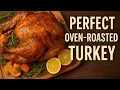 Perfect Oven-Roasted Turkey Recipe