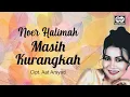 Download Lagu Noer Halimah - Masih Kurangkah | Official Music