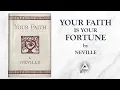 Your Faith is Your Fortune 1941 by Neville Goddard