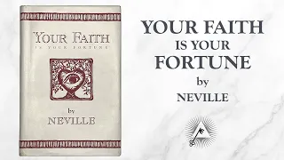Your Faith is Your Fortune (1941) by Neville Goddard