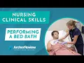Nursing Clinical Skill Performing a Bed Bath