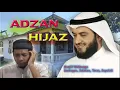 Download Lagu Adzan Merdu irama HIJAZ - Meniru Syeikh Misyari Rasyid