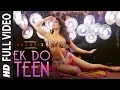 Download Lagu Full: Ek Do Teen Film Version | Baaghi 2 | Jacqueline F |Tiger S | Disha P| Ahmed K | Sajid N