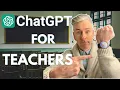 ChatGPT for Teachers 7 Time-Saving Hacks You Need to Know