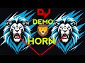 Download Lagu NEW DJ DEMO// DJ HORN🎷🎷// COMPETITION🔊🔊