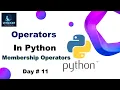 Membership Operators in Python Explain in Hindi