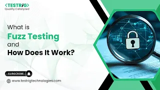 What is Fuzz Testing and How Does It Work