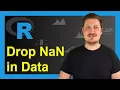 Remove Rows with NaN Values in R 3 Examples Drop Delete Select na omit complete cases
