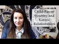 Child-Parent Synastry Karmic Relationships Astrology Tutorial