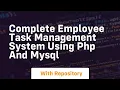 complete employee task management system using php and mysql