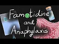 Famotidine Pepcid and Anaphylaxis