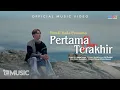 Download Lagu Randi Yuda Pratama - Pertama Dan Terakhir (Official Music Video)