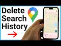 How to Delete Search History on Google Maps - Step By Step