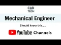 This 5 Amazing YouTube channel for Mechanical Engineer How To Boost your Mechanical Concepts