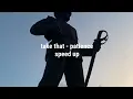 Download Lagu take that patience - speed up