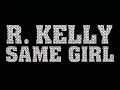 Lagu Same Girl (Extended) - R. Kelly Ft. Usher, \u0026 T-Pain