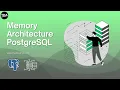 How PostgreSQL Uses Memory and Why You Should Care