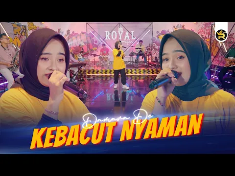 Download MP3 DAMARA DE - KEBACUT NYAMAN ( Official Live Video Royal Music )