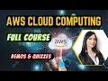 AWS Cloud Computing Full Course with Hands on Project Demos Quizzes