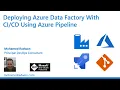 Deploying Azure Data Factory With Using Azure Pipeline