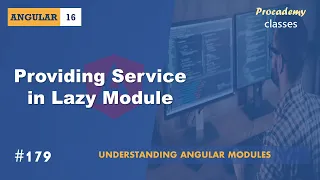 Providing Service in Lazy Module Understanding Angular Modules A Complete Angular Course