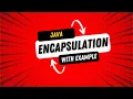 Encapsulation in java Java programming for beginners