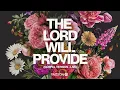 Passion, Chidima - The Lord Will Provide (Gospel Version / Live / Audio)