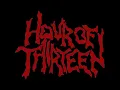 Download Lagu HOUR OF THIRTEEN (Usa) - Feast and Flame (2019)