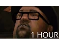 Big Smokes Order but he takes an hour
