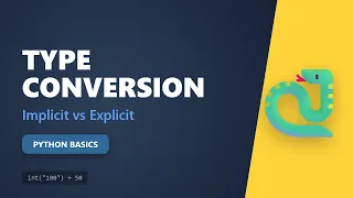 Type Conversion in Python Explained Implicit vs Explicit Casting