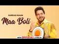 Download Lagu Maa Boli (Official Lyrical) | Gurdas Maan | Jatinder Shah | Latest Punjabi Songs 2024