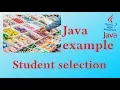 Student selection - Java example