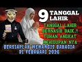Lagu 9 TANGGAL LAHIR TERPILIH ‼️ Tuhan Mengangkat Derajat di Bulan Februari 2026 | Rezeki \u0026 Kehormatan