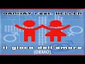 Download Lagu Danijay feat. Hellen - Il Gioco Dell'Amore (Demo)