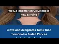 Cleveland designates Tamir Rice memorial in Cudell Park as historical landmark