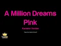 P!nk - A Million Dreams (Karaoke Version) | Sing King Karaoke