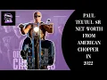 Paul Teutul Sr Net Worth from American Chopper in 2022 Married Life Wife Height Children