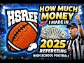 How Much Money I Really Made Refereeing High School Football in 2025