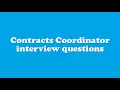 Contracts Coordinator interview questions
