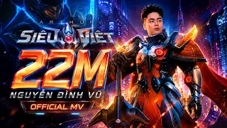 ARTHUR SIÊU VIỆT 22M - NGUYỄN ĐÌNH VŨ | OFFICIAL MUSIC VIDEO - [LIÊN QUÂN MOBILE]