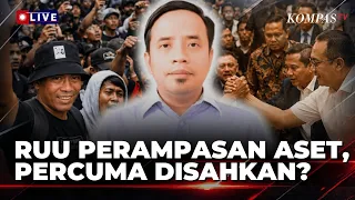 [FULL] RUU Perampasan Aset, Zaenur Rohman: Percuma Disahkan Jika Tak Berkualitas | SAPA MALAM