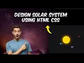 Creating a Stunning Solar System with HTML and CSS Step-by-Step Tutorial