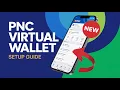 How to Set Up PNC Virtual Wallet Setup