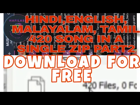 Download MP3 HINDI | MALAYALAM | ENGLISH MP3 SONGS 420 IN A SINGLE ZIP FILE  DOWNLOAD PART2 |HAFILASH