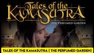 tales of the kamasutra the perfumed garden 2000 full movie explained by dreamflix