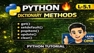 Python Dictionary Methods Explained get setdefault popitem update clear L-5 1