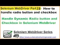 Selenium WebDriver Part22 Handle Dynamic Radio button and Checkbox in Selenium WebDriver