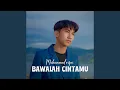 Download Lagu Bawalah Cintamu