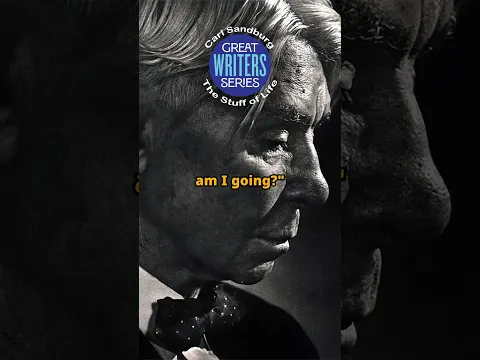 Carl Sandburg, The Stuff of Life #poetry #song #solitude #time #priorities @GreatWritersSeries
